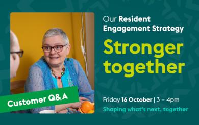 A poster showing the details of the Resident Engagement Strategy Virtual meeting. The text reads "Our Resident Engagement Strategy. Stronger together. Customer Q & A. Friday 16t October - 3 -4pm. Shaping what's next, together."